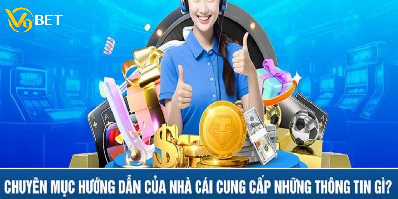 5 nội dung quan trọng nhất có trong hướng dẫn V9BET